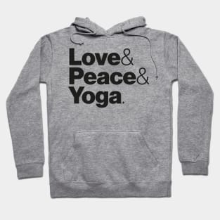 Love & Peace & Yoga Hoodie